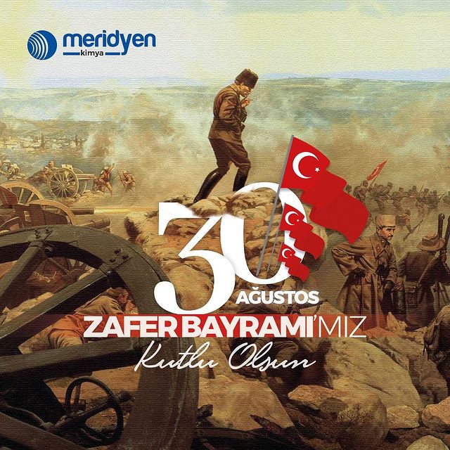 30 Ağustos Zafer Bayramı’mız Kutlu Olsun.